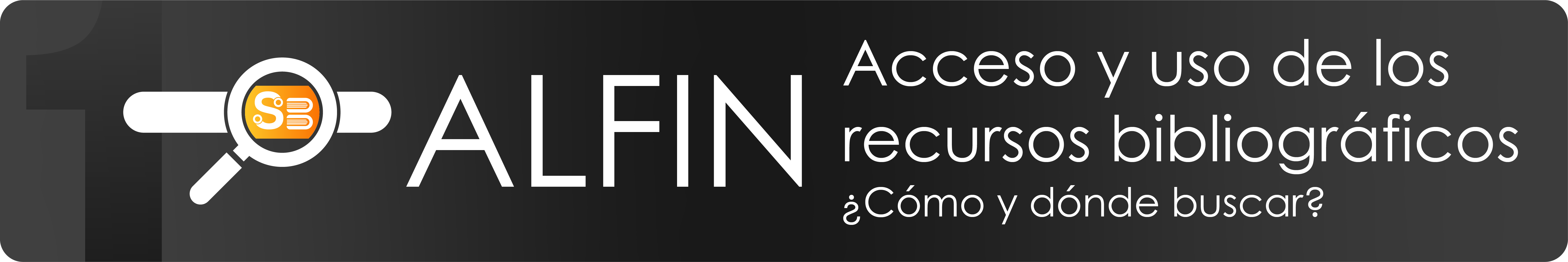 ALFIN, acceso y uso de recursos bibliograficos